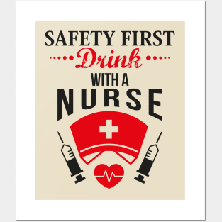 Drink With a nurse (2) Posters and Art